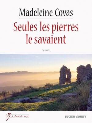 cover image of Seules les pierres le savaient